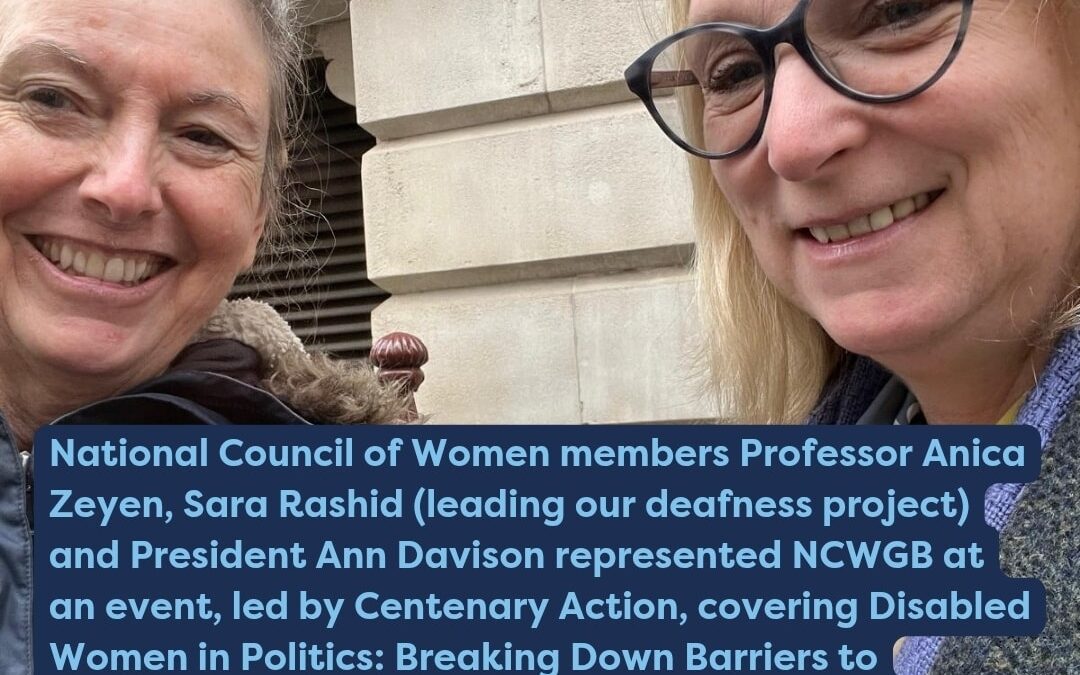 National Council of Women members Professor Anica Zeyen, Sara Rashid and President Ann Davison represented NCWGB in the House of Lords.